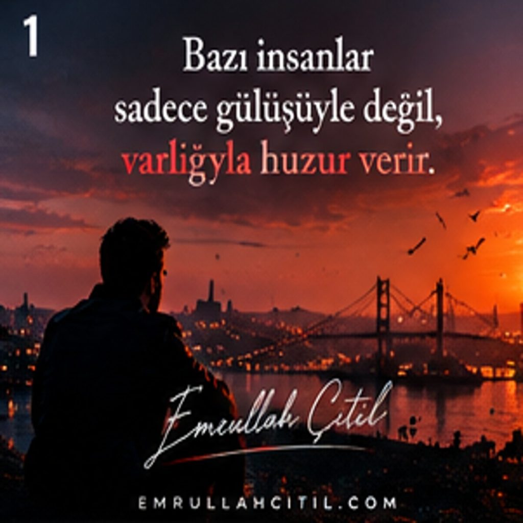 Emrullah Çitil imzalı özgün aşk, sevgi ve hayat sözü 1