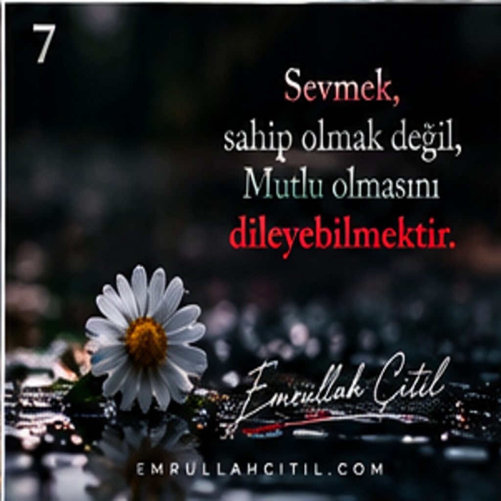 Emrullah Çitil imzalı özgün aşk, sevgi ve hayat sözü 7